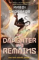 Nnedi Okorafor - The Daughter Who Remains, Inbunden