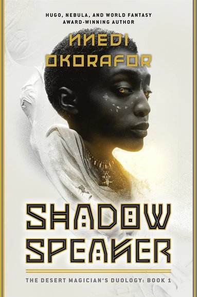 bokomslag Shadow Speaker: The Desert Magician's Duology: Book One