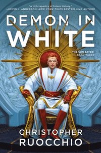 bokomslag Demon in White: The Sun Eater: Book Three