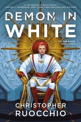 Demon in White: The Sun Eater: Book Three 1