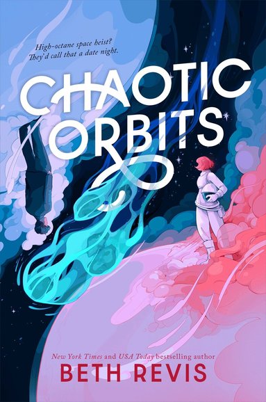 Beth Revis - Chaotic Orbits, Häftad