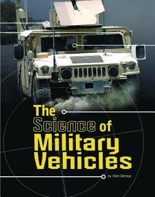 The Science of Military Vehicles