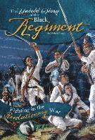 bokomslag The Untold Story of the Black Regiment: Fighting in the Revolutionary War