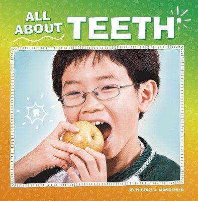 All about Teeth 1