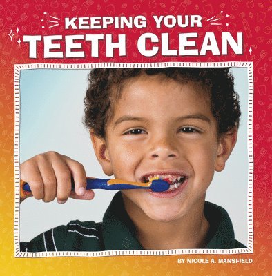 Keeping Your Teeth Clean 1