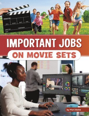 Mari Bolte - Important Jobs on Movie Sets, Häftad