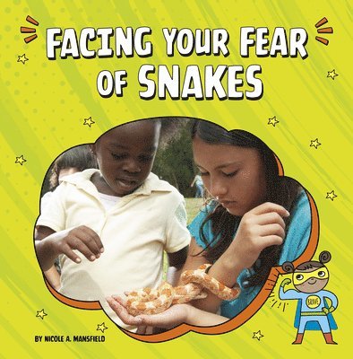 Facing Your Fear of Snakes 1