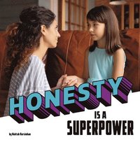 bokomslag Honesty Is a Superpower