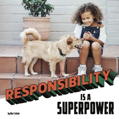 Mari Schuh - Responsibility Is a Superpower, Inbunden