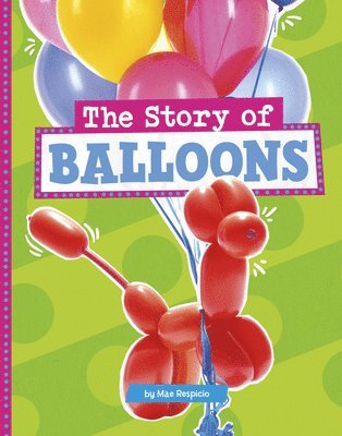 The Story of Balloons 1
