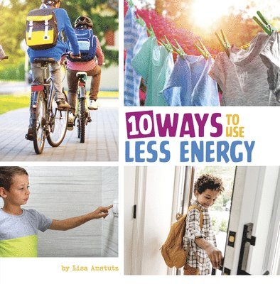 10 Ways to Use Less Energy 1