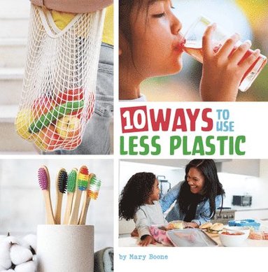 bokomslag 10 Ways to Use Less Plastic