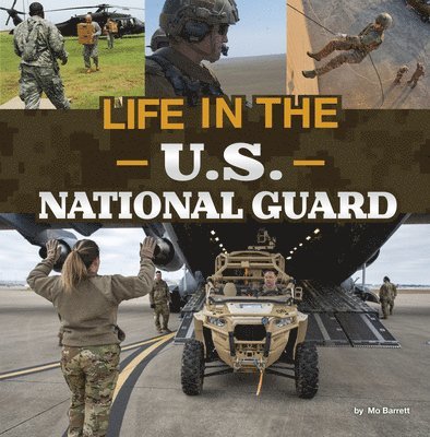 Life in the U.S. National Guard 1