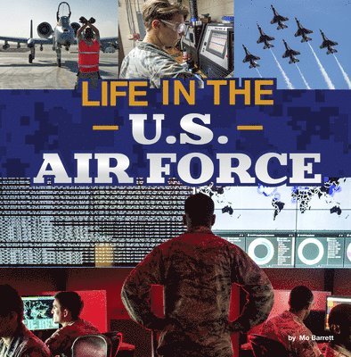 Life in the U.S. Air Force 1