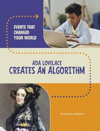 bokomslag ADA Lovelace Creates an Algorithm