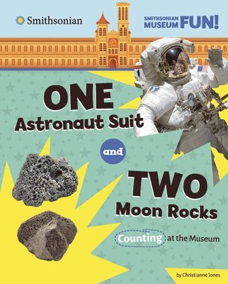 bokomslag One Astronaut Suit and Two Moon Rocks: Counting at the Museum