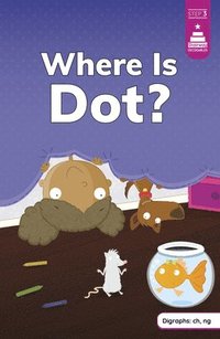 bokomslag Where Is Dot?
