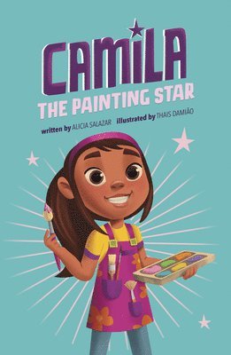 Alicia Salazar - Camila the Painting Star, Häftad