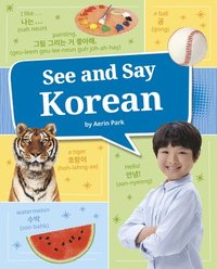 bokomslag See and Say Korean