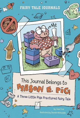 bokomslag This Journal Belongs to Mason E. Pig