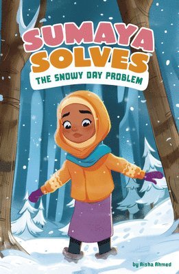 Sumaya Solves the Snowy Day Problem 1