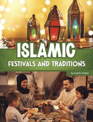 Golriz Golkar - Islamic Festivals and Traditions, Häftad