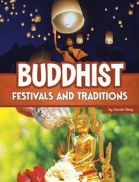 bokomslag Buddhist Festivals and Traditions