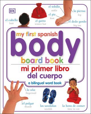 Mi Primer Libro del Cuerpo/My First Body Board Book 1