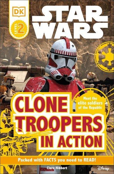Clare Hibbert - DK Readers L2: Star Wars: Clone Troopers in Action, Häftad