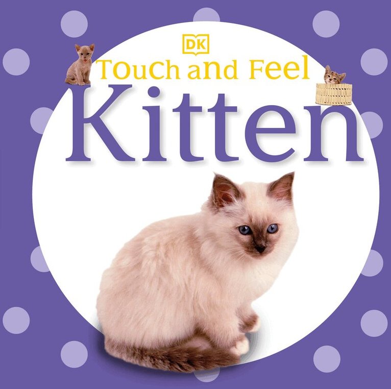 DK - Touch and Feel: Kitten, Kartonnage