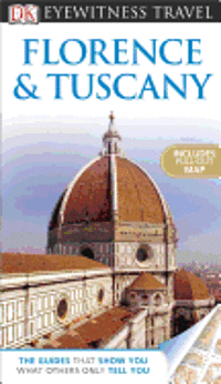 bokomslag Dk Eyewitness Florence And Tuscany