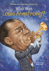 bokomslag Who Was Louis Armstrong?