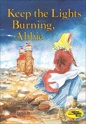 Peter Roop, Connie Roop - Keep the Lights Burning, Abbie, Inbunden