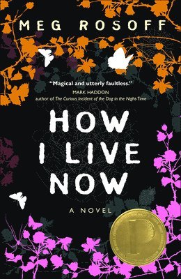 Meg Rosoff - How I Live Now, Inbunden