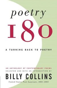 bokomslag Poetry 180: A Turning Back to Poetry