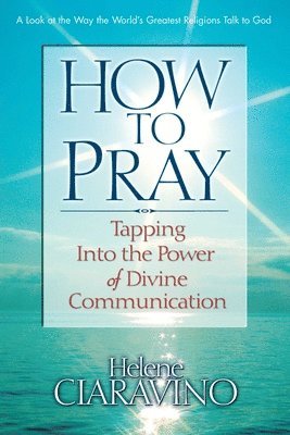 Helene Ciaravino - How to Pray, Häftad