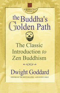 bokomslag The Buddha's Golden Path: The Classic Introduction to Zen Buddhism