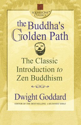bokomslag The Buddha's Golden Path: The Classic Introduction to Zen Buddhism