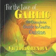 bokomslag For the Love of Garlic
