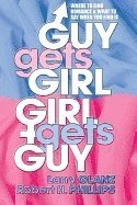bokomslag Guy Gets Girl, Girl Gets Guy