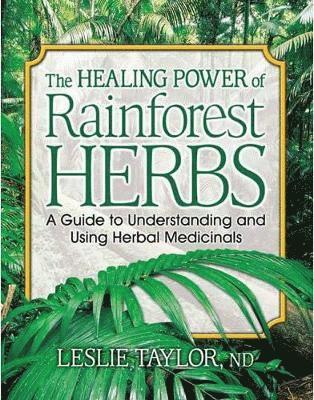Leslie Taylor, Leslie (Leslie Taylor) Taylor - Healing Power of Rainforest Herbs, Häftad