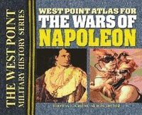 bokomslag West Point Atlas for the Wars of Napoleon