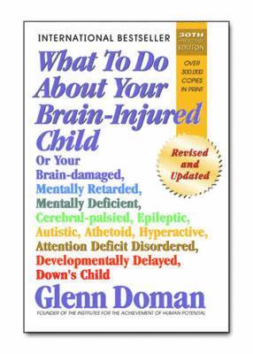 bokomslag What to Do About Your Brain-Injured Child