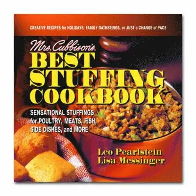 Leo Pearlstein, Lisa Messinger - Mrs. Cubbisons Best Stuffing Cookbook, Häftad. Tillgänglighet: Tillfälligt slut