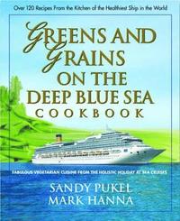 bokomslag Green and Grains on the Deep Blue Sea Cookbook