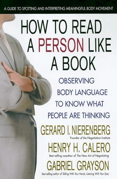 Gerard I Nierenberg, Henry H Calero, Gabriel Grayson - How to Read a Person Like a Book, Häftad