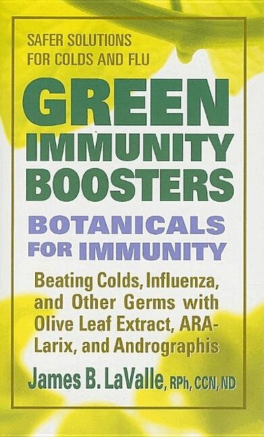 James B. LaValle - Green Immunity Boosters, Häftad