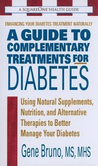 bokomslag Guide to Complementary Treatments for Diabetes