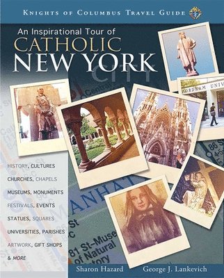 Inspirational Tour of Catholic New York City