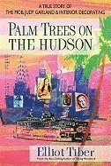 bokomslag Palm Trees on the Hudson